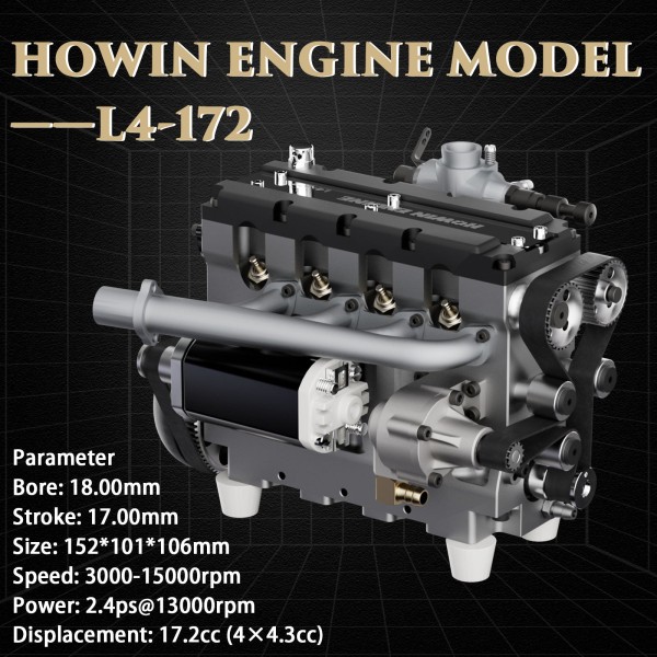 HOWIN L4 17.2cc Inline-4 Water-Cooled Engine Model HOWIN L4 17.2cc Inline-4 Water-Cooled Engine Model